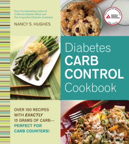 Hughes - Diabetes carb control cookbook: over 150 recipes with exactly 15 grams of carb, perfect for carb counters