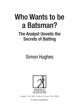 Hughes - Who Wants to Be a Batsman?