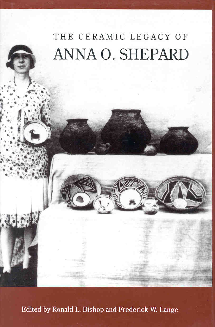 title The Ceramic Legacy of Anna O Shepard author Bishop Ronald - photo 1