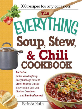 Hulin - The Everything soup, stew & chili cookbook
