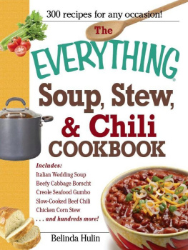 Hulin - The Everything Soup, Stew, and Chili Cookbook (Everything)