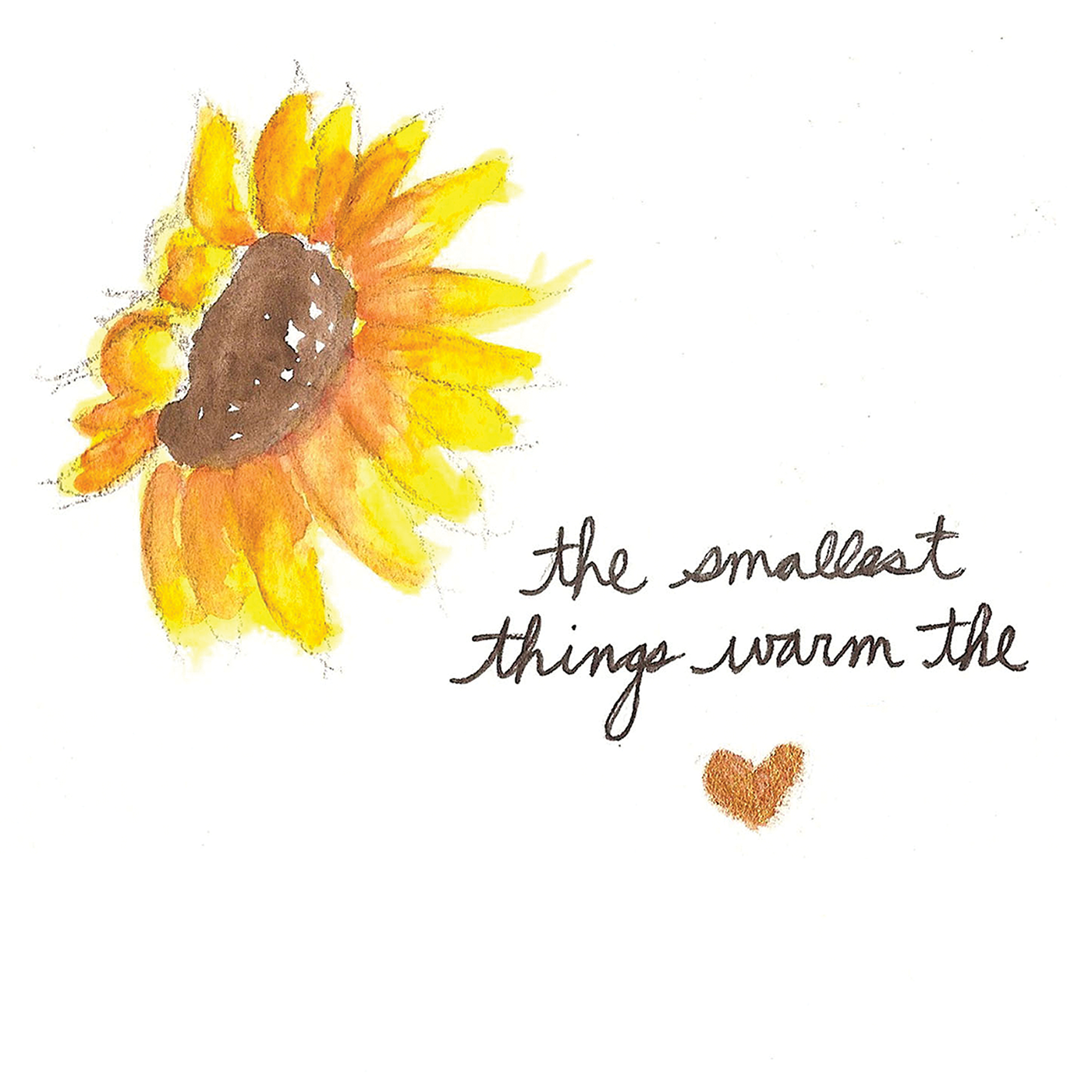 The smallest things warm the heart You are my sunshine - photo 55