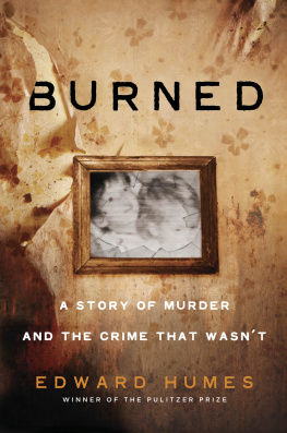 Humes Edward Burned: a story of murder and the crime that wasnt