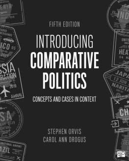 Stephen Walter Orvis - Introducing Comparative Politics: Concepts and Cases in Context