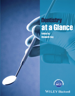 Kay Dentistry at a Glance