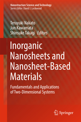 Teruyuki Nakato Inorganic Nanosheets and Nanosheet-Based Materials: Fundamentals and Applications of Two-Dimensional Systems