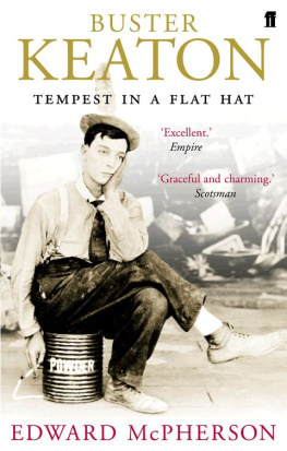 Keaton Buster - Buster Keaton: tempest in a flat hat