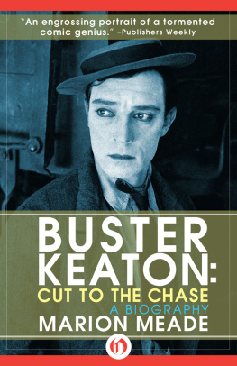 Keaton Buster Buster Keaton: Cut to the Chase