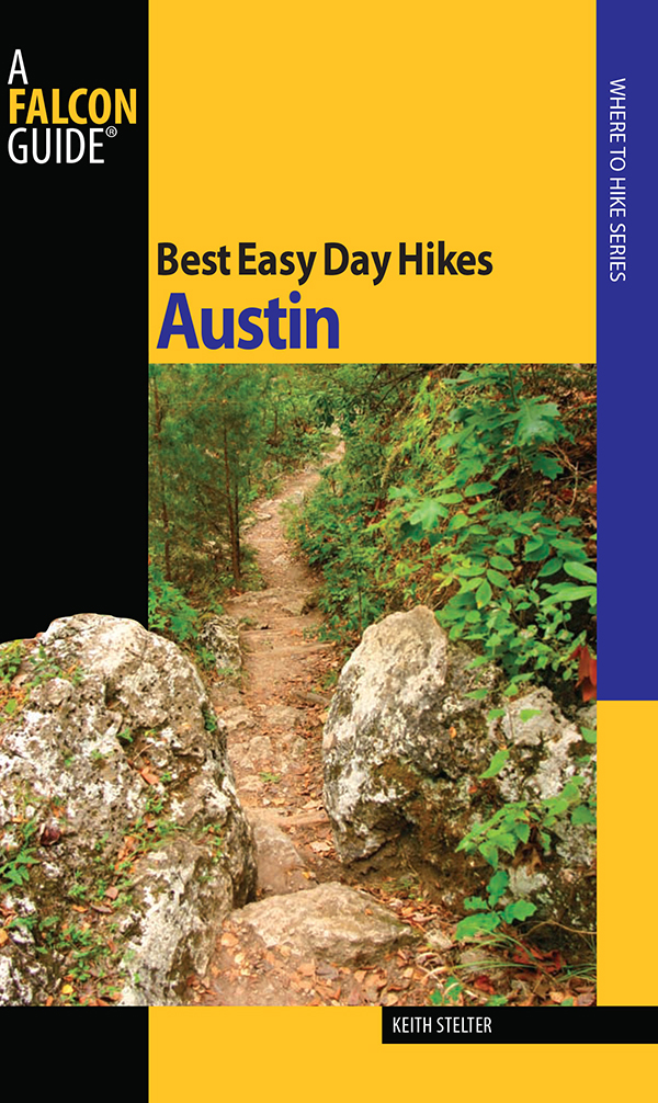 Best Easy Day Hikes Series Best Easy Day Hikes Austin Keith Stelter - photo 1