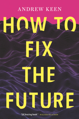 Keen How to Fix the Future