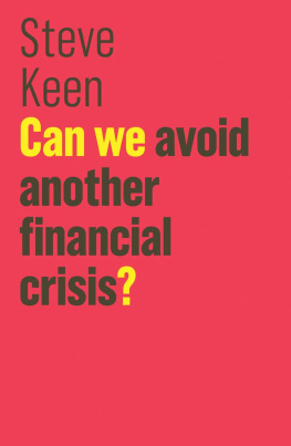 Keen - Can We Avoid Another Financial Crisis?