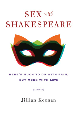 Jillian Keenan Sex with Shakespeare: Heres Much to Do with Pain, but More with Love