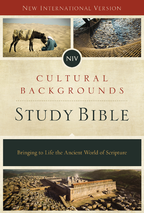 NIV Cultural Backgrounds Study Bible Bringing to Life the Ancient World of Scripture - image 1