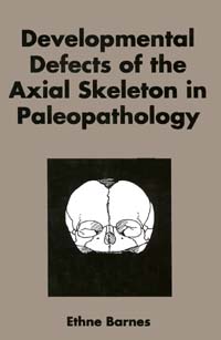 title Developmental Defects of the Axial Skeleton in Paleopathology - photo 1