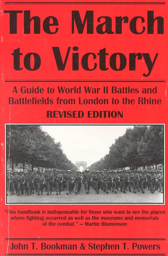 title The March to Victory A Guide to World War II Battles and - photo 1