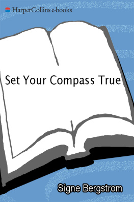 Kennedy Edward Moore - Set your compass true: the wisdom of John, Robert & Edward Kennedy