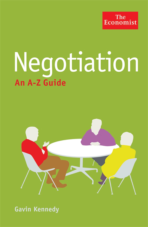 Negotiation An A Z Guide Gavin Kennedy THE ECONOMIST IN ASSOCIATION WITH - photo 1