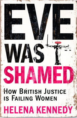 Kennedy - Eve was shamed: how British justice is failing women