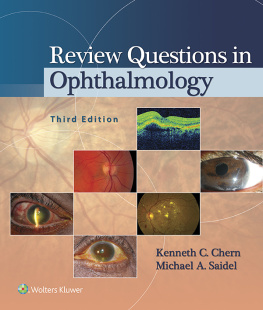 Kenneth C. ChernMichael A. Saidel Review Questions in Ophthalmology