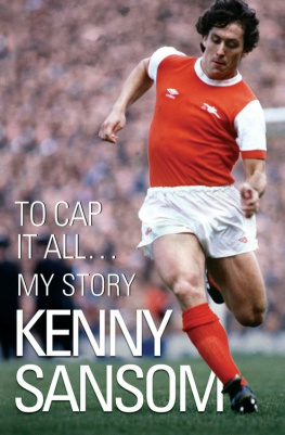 Kenny Sansom and Rita Wright - To Cap it All...