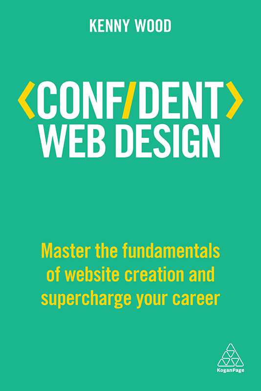 Confident Web Design Master theFundamentals of Website Creation and Supercharge Your Career - image 1