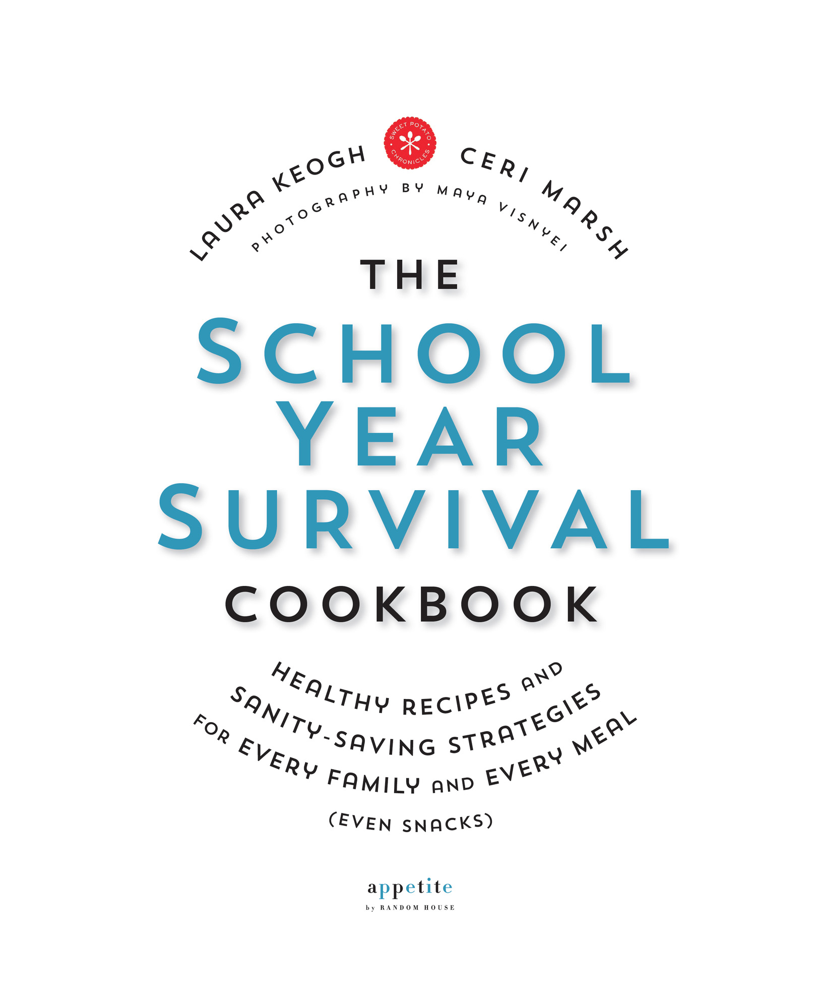 The School Year Survival Cookbook - photo 2