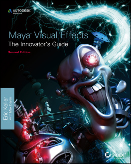 Keller Maya visual effects: the innovators guide