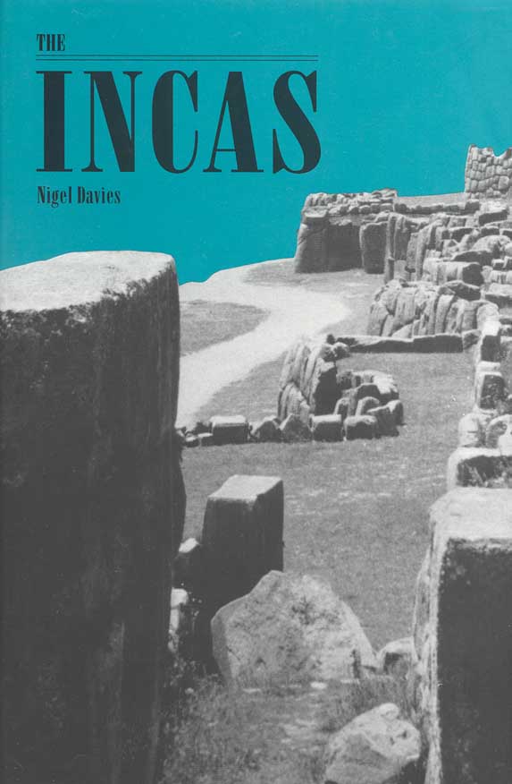 Page iii The Incas NIGEL DAVIES UNIVERSITY PRESS OF CO - photo 1