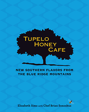 Tupelo Honey Cafe Other Books by Roxie Kelley At Our Table Goodness Gracious - photo 5