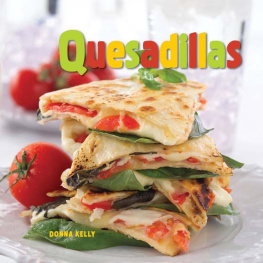 Kelly Donna Meeks - Quesadillas