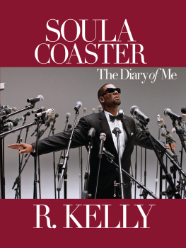 Kelly R - Soulacoaster: the diary of me