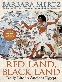 Barbara Mertz - Red Land, Black Land: Daily Life in Ancient Egypt