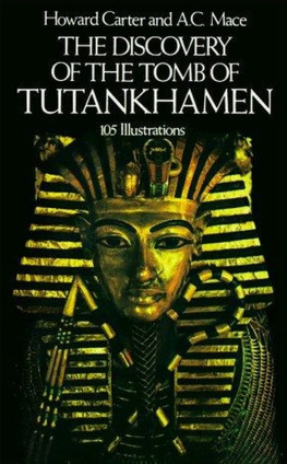 Howard Carter - The Discovery of the Tomb of Tutankhamen