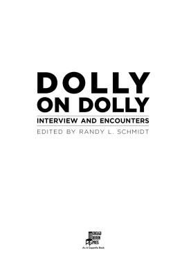 Randy L. Schmidt - Dolly on Dolly: Interviews and Encounters with Dolly Parton (Musicians in Their Own Words)