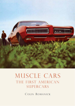 Colin Romanick Muscle Cars: The First American Supercars (Shire Library USA)