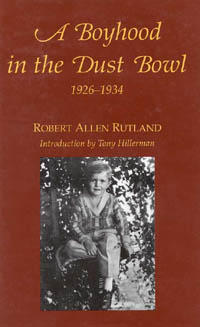 A Boyhood in the Dust Bowl 1926-1934 Robert Allen Rutland UNIVERSITY - photo 1