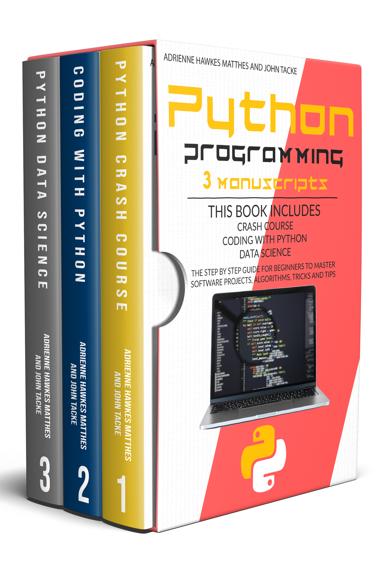 PYTHON PROGRAMMING 3 MANUSCRIPTS This book includes CRASH COURSE CODING WITH - photo 1