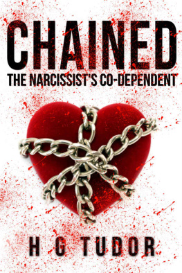 H.G. Tudor - Chained: The Narcissists Co-Dependent