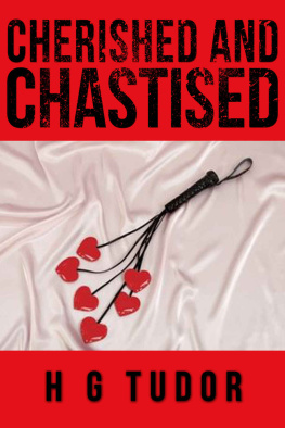 H.G. Tudor - Cherished and Chastised