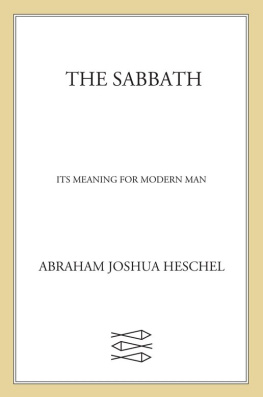 Heschel The sabbath: its meaning for modern man