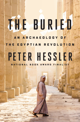 Hessler - The buried: an archaeology of the Egyptian revolution