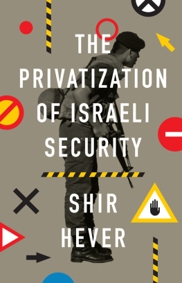 Hever The Privatization of Israeli Security