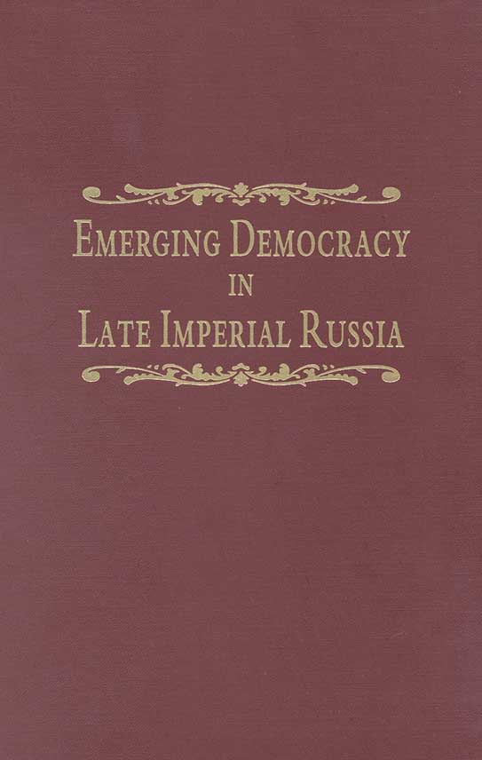 Emerging Democracy in Late Imperial Russia CASE STUDIES ON LOCAL - photo 1