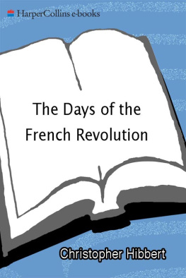 Hibbert - The Days of the French Revolution