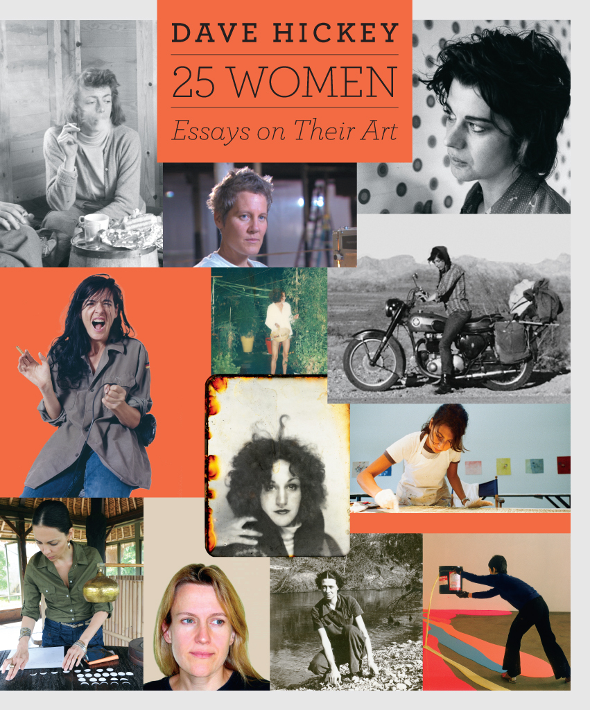 25 Women 25 Women Essays on Their Art Dave Hickey The University of Chicago - photo 1