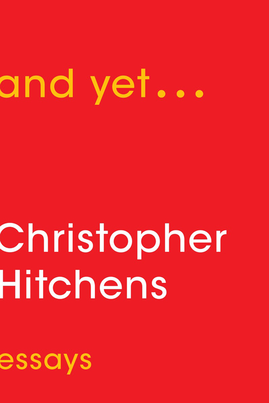 ALSO BY CHRISTOPHER HITCHENS BOOKS Hostage to History Cyprus from the - photo 1