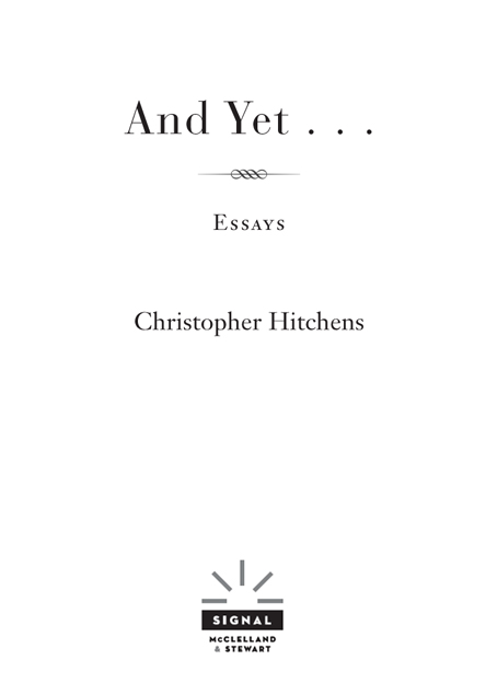 Copyright 2015 The Estate of Christopher Hitchens All rights reserved The use - photo 2