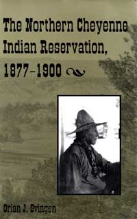 title The Northern Cheyenne Indian Reservation 1877-1900 author - photo 1