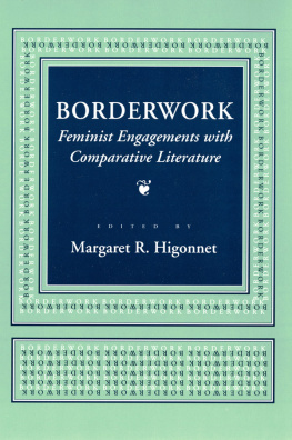 Higonnet Borderwork: feminist engagements with comparative literature