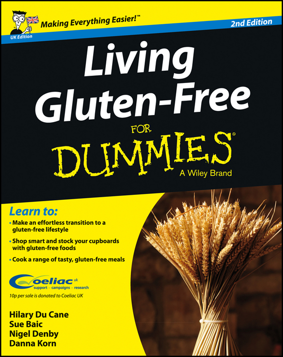 Living Gluten-Free For Dummies 2nd Edition Published by John Wiley Sons - photo 1